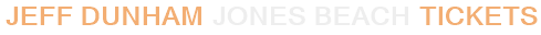 Jeff Dunham Jones Beach Tickets